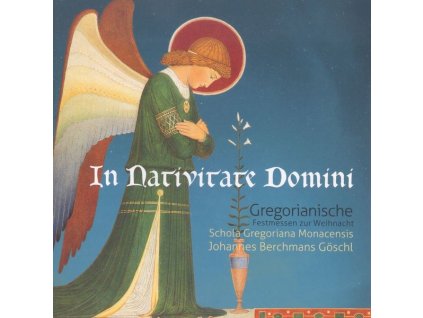 In Nativitate Domini - Gregorianische Festmessen zur Weihnacht (CD)