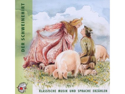 Edition Seeigel - Der Schweinehirt (CD)