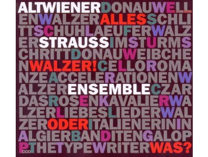 Alt-Wiener Strauss-Ensemble  - Alles Walzer! ... oder was? (CD)