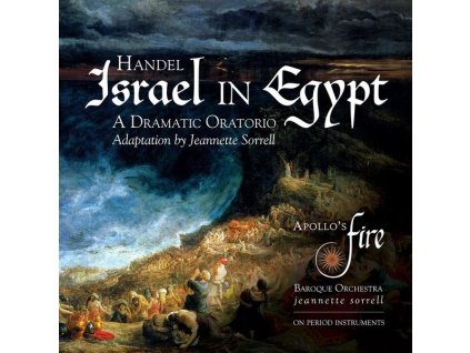 Georg Friedrich Händel (1685-1759) - Israel in Egypt (in der Adaption von Jeannette Sorrell) (CD)