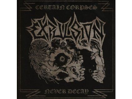 3932036 expulsion certain corpses never decay cd