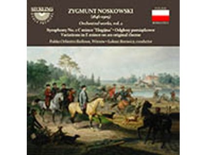 Zygmunt Noskowski (1846-1909) - Orchesterwerke Vol.2 (CD)