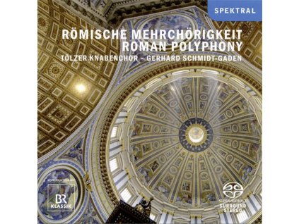 Tölzer Knabenchor - Römische Mehrchörigkeit (SACD)