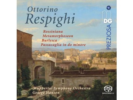 Ottorino Respighi (1879-1936) - Orchesterwerke (SACD)