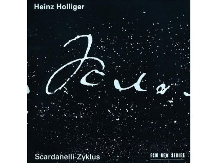 Heinz Holliger - Scardanelli-Zyklus für Flöte, Orch. & Chor (CD)