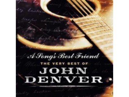 John Denver - A Songs Best Friend The Very Best Of John Denver CD