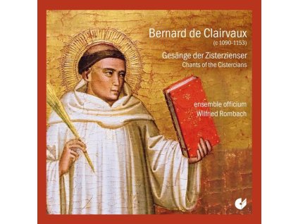 Bernard de Clairvaux - Gesänge der Zisterzienser (CD)
