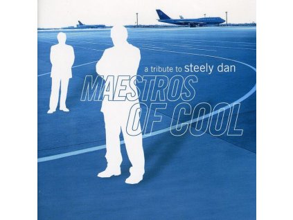 Maestros Of Cool: A Tribute To Steely Dan (CD)