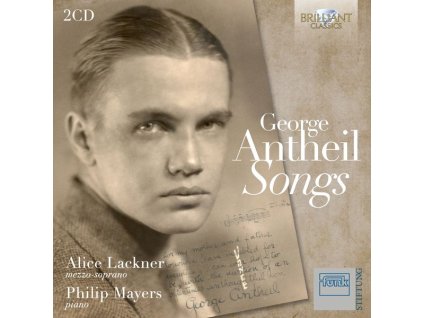 George Antheil (1900-1959) - Lieder (CD)
