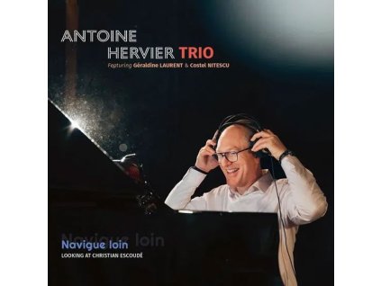 Antoine Hervier - Navigue Loin (CD)