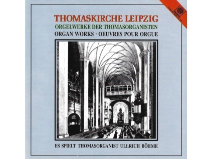 Die Orgeln der Thomaskirche Leipzig (CD)