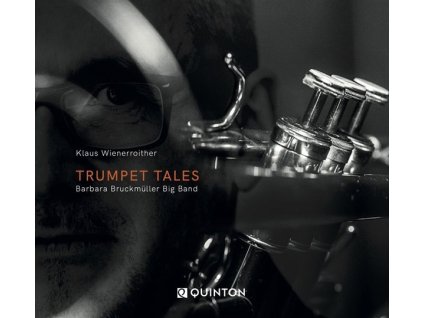 Klaus Wienerroither & Barbara Bruckmüller Big Band - Trumpet Tales (CD)