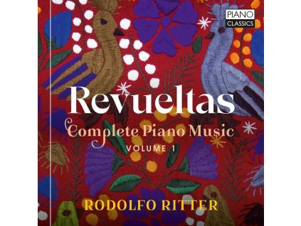 Silvestre Revueltas (1899-1940) - Sämtliche Klavierwerke Vol.1 (CD)