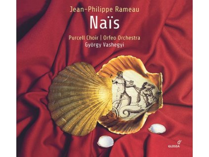 Jean Philippe Rameau (1683-1764) - Nais (CD)