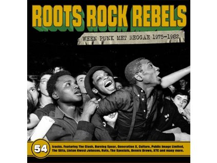 Roots Rock Rebels: When Punk Met Reggae 1975 - 1982 (CD)