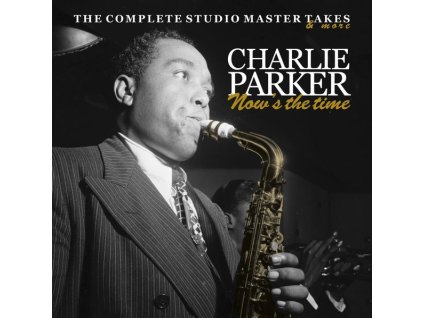 Charlie Parker (1920-1955) - Now's The Time: The Complete Studio Master Takes & More (Limited Edition) (CD)