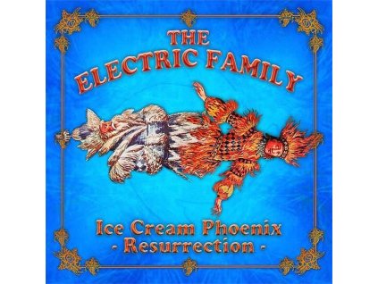 The Electric Family - Ice Cream Phoenix: Resurrection (CD)