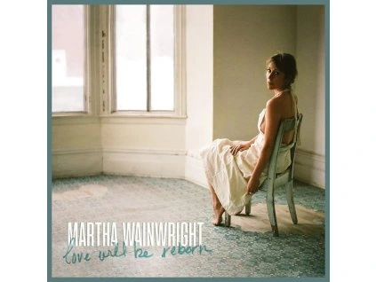 Martha Wainwright - Love Will Be Reborn (CD)