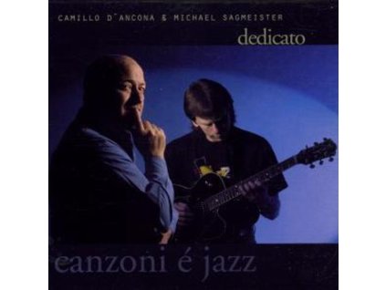 Camillo D'Ancona & Michael Sagmeister - Dedicato - Canzoni E Jazz (CD)