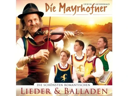 Die Mayrhofner - Die schönsten romantischen Lieder... (CD)