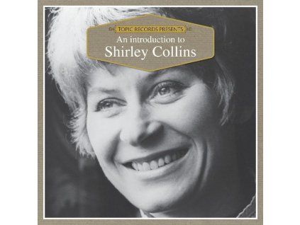 3947043 shirley collins an introduction to shirley collins cd
