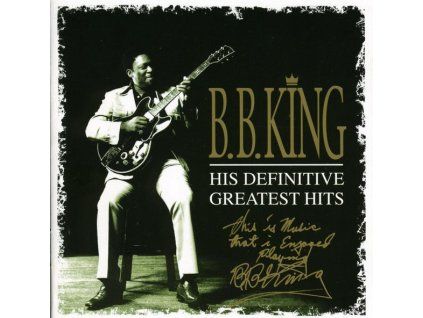 3948813 b b king his definitive greatest cd