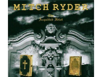 3949602 mitch ryder engerling the arquitted idiot cd