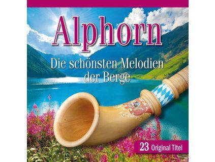 3949917 alphorn die schonsten melodien cd