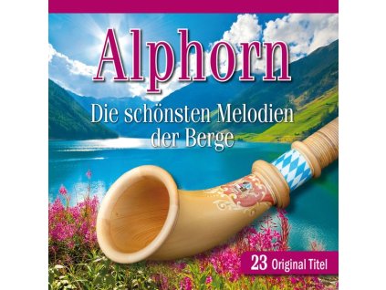 Alphorn: Die schönsten Melodien (CD)