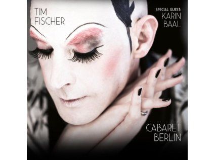 Tim Fischer (Chanson) - Cabaret Berlin (CD)