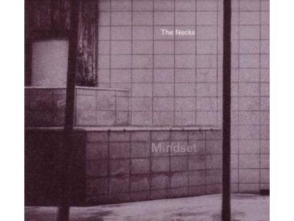 The Necks - Mindset (CD)