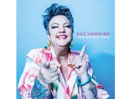 3953475 kaz hawkins until we meet again cd