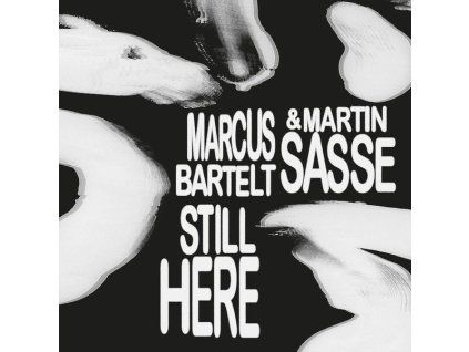 3953775 marcus bartelt martin sasse still here cd