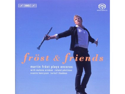 Martin Fröst & Friends - Encores (SACD)