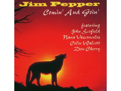 Jim Pepper (1941-1992) - Comin' And Goin' (CD)