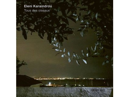 Eleni Karaindrou - Tous des Oiseaux (Theatermusik) (CD)