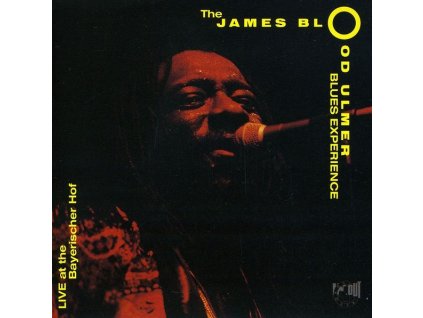 James Blood Ulmer - Blues Experience - Live At Bayrischer Hof (CD)