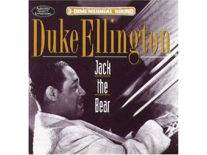 Duke Ellington (1899-1974) - Jack The Bear (CD)