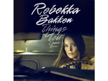 Rebekka Bakken - Things You Leave Behind (CD)