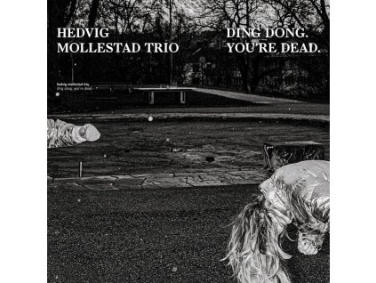 Hedvig Mollestad - Ding Dong.You're Dead. (CD)