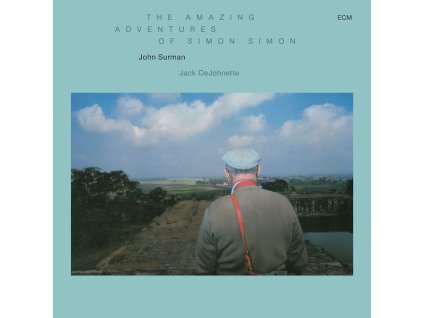 John Surman & Jack DeJohnette - The Amazing Adventures Of Simon Simon (Touchstones) (CD)