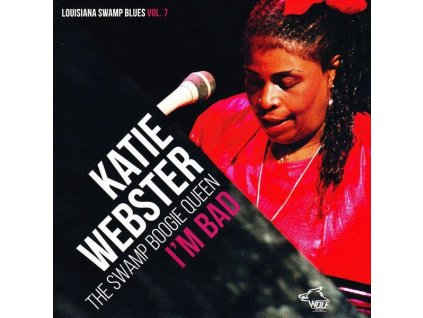 Katie Webster - I'm Bad (The Swamp Boogie Queen) (CD)