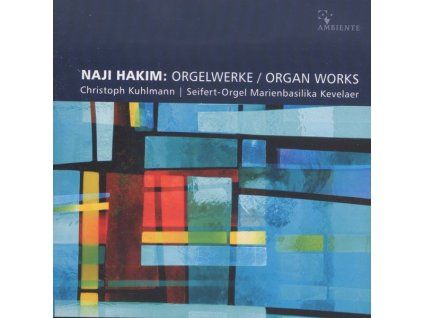 3961647 naji hakim orgelwerke cd