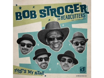 Bob Stroger - That's My Name (CD)