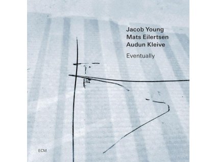 Jacob Young, Mats Eilertsen & Audun Kleive - Eventually (CD)