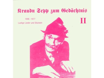 Kraudn Sepp - Zum Gedächtnis II (CD)