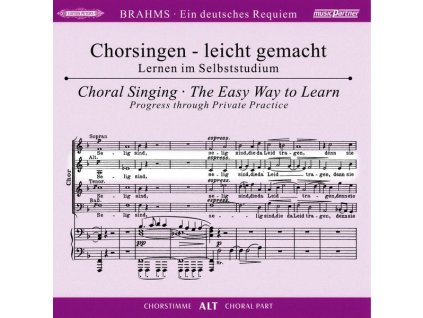 Chorsingen leicht gemacht - Johannes Brahms: Ein Deutsches Requiem op.45 (Alt) (CD)