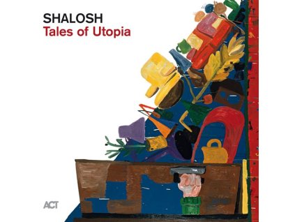 Shalosh - Tales Of Utopia (CD)