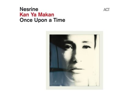 Nesrine - Kan Ya Makan - Once Upon A Time (CD)