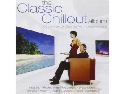 Various Artists - Classic Chillout Album (2CD) CD